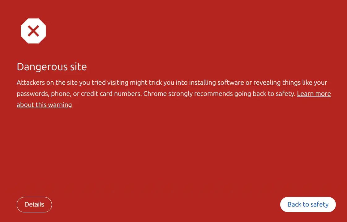 Chrome 的紅色「Dangerous site」警告頁,說明攻擊者可能誘騙你安裝軟體或洩漏個資,右下角是「Back to safety」按鈕